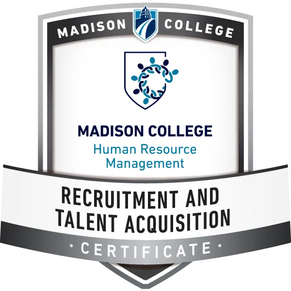 Digital Badge example. Sheild shape that says Madison College, Madison College Human Resources Managment, Recuitment and Talent Acquisition.